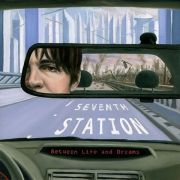 Review: Seventh Station - Between Life and Dreams